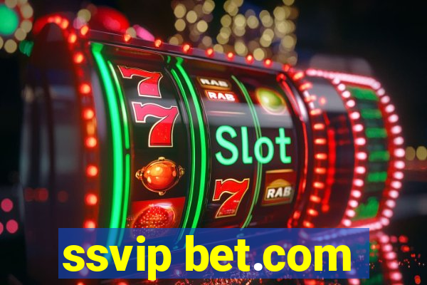 ssvip bet.com